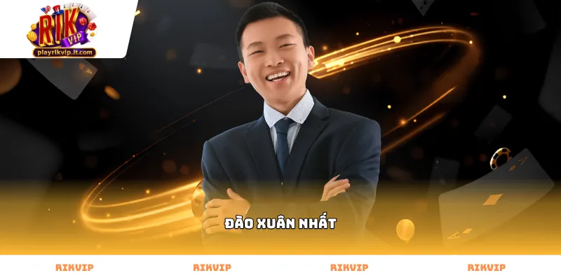 CEO Đào Xuân Nhất điều hành hoạt động tại nhà cái RIKVIP